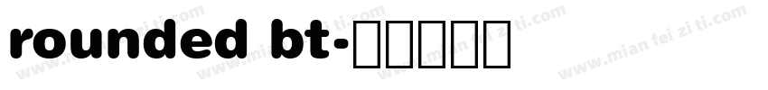 rounded bt字体转换